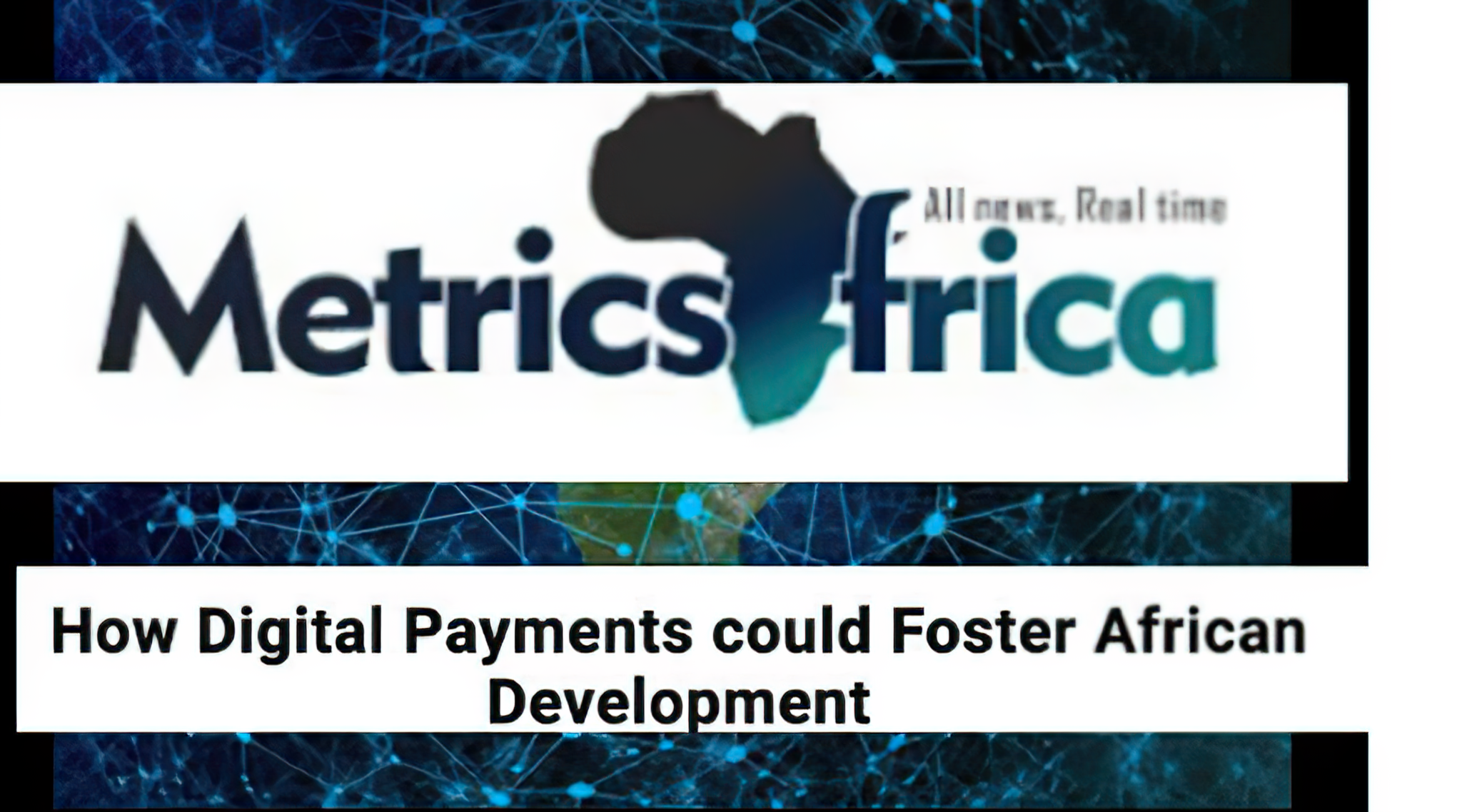 How Digital Payments could Foster African Development
